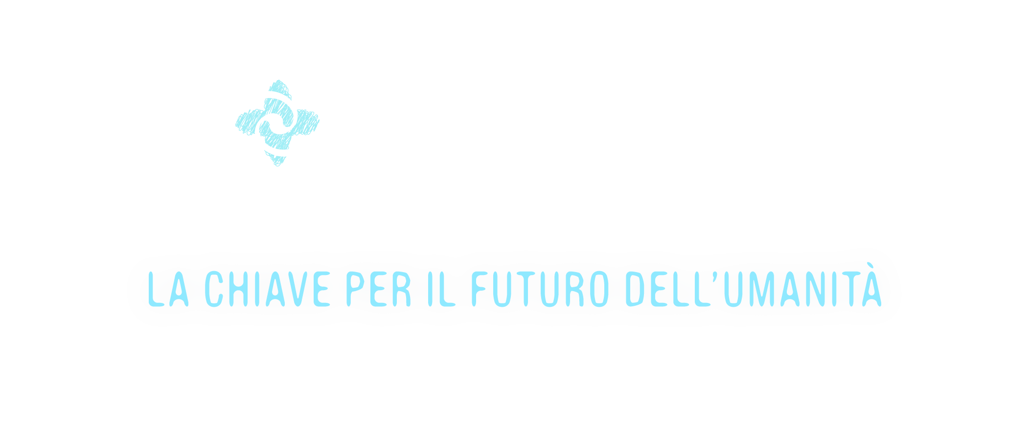 Attivare una nuova Leadership: la chiave per il futuro dell'Umanità
